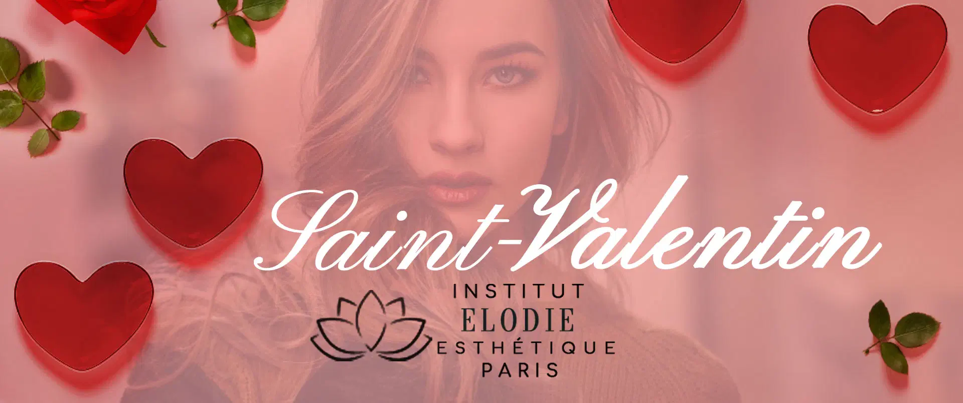 Se préparer pour la Saint Valentin institut Élodie esthetique